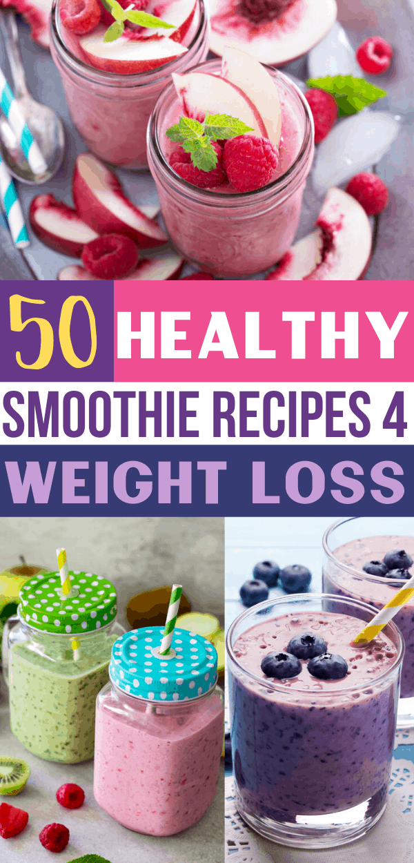 50 Weight Loss Smoothies To Make In 2023 - Savvy Honey